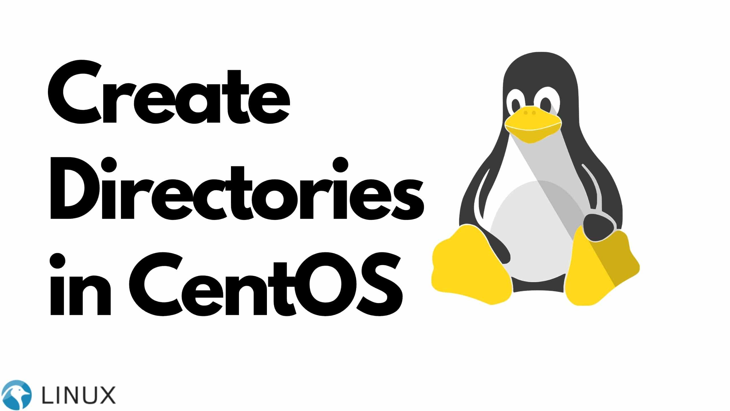 How to Create Directories in CentOS?