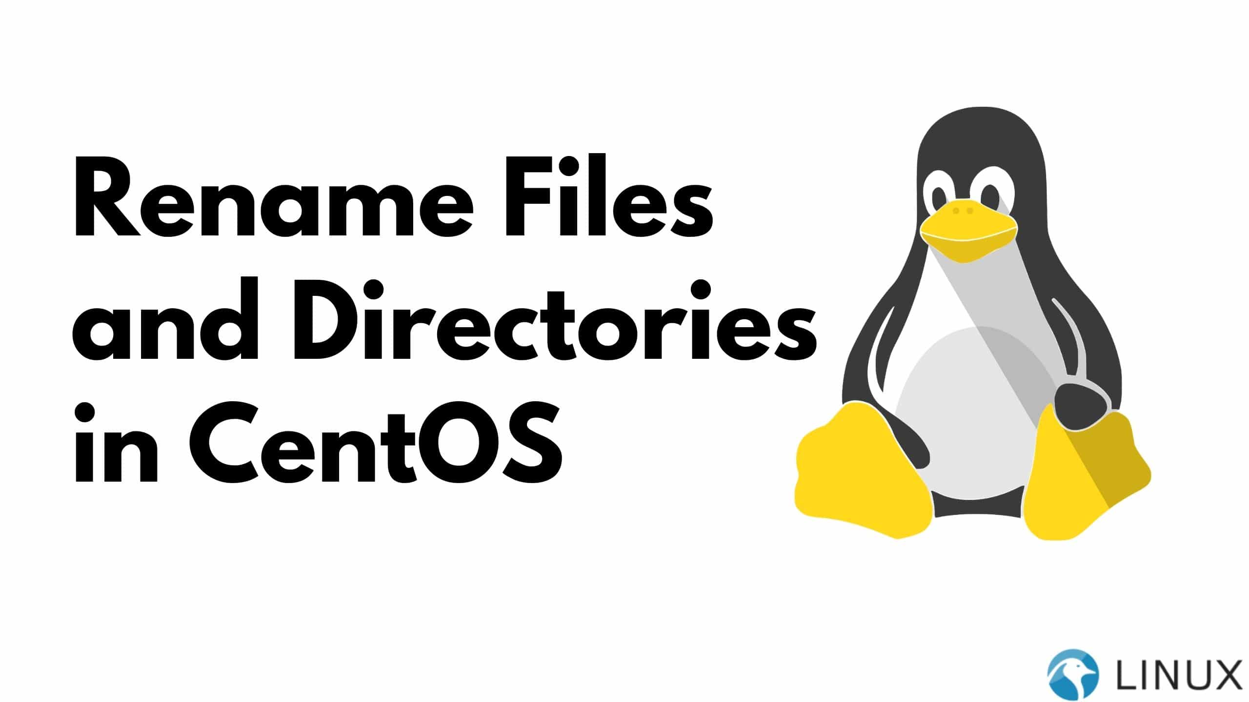 Rename Files and Directories in CentOS